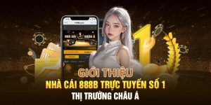 Giới Thiệu 888B - Trang Chủ Nhà Cái Top 1 Hiện Nay