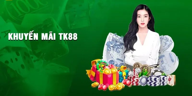 Khuyến mãi TK88 - Cơ hội nhận thưởng lớn cho game thủ